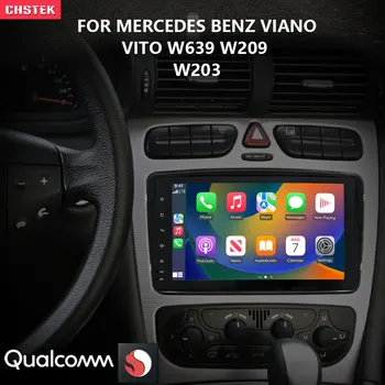 CHSTEK Qualcomm Автомобильный Радио Мультимедийный DVD-плеер Аудио Медиа Carplay WIFI для Mercedes Benz Viano Vito W639 W209 W203 C-Class