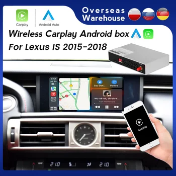 Беспроводной Carplay Android Auto Module Decoder Box Для Lexus IS 200 250 300 350 200t 300h 2013-2022 Зеркальная Ссылка AirPlay Car Play