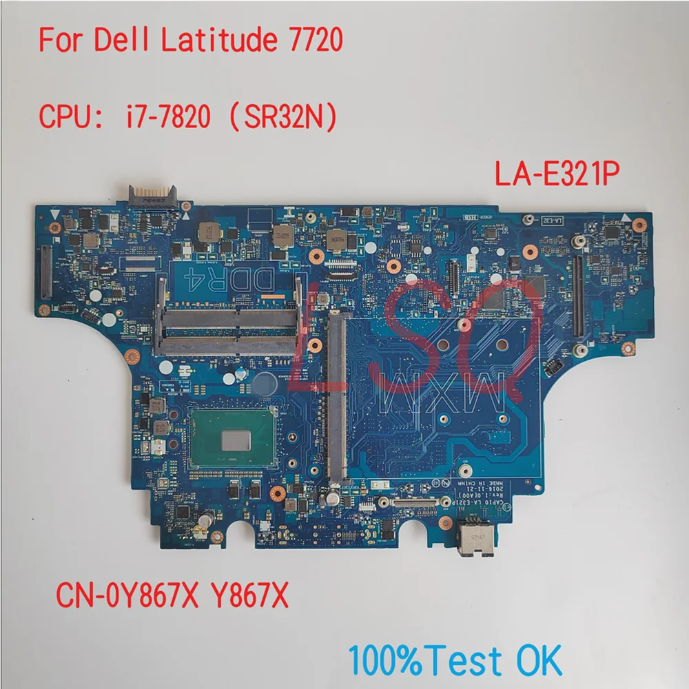 LA-E321P Для Dell Latitude 7720 Материнская плата Ноутбука С процессором E3 i7 CN-0Y867X Y867X Y72J3 0Y72J3 100% Тест В порядке
